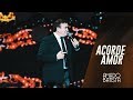 Acorde Amor 8º Andar Amado Batista 40 Anos