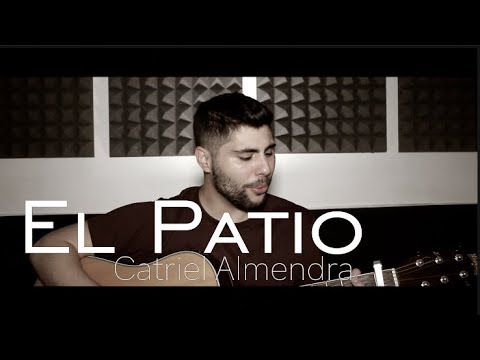 El patio - Pablo López |Cover - CATRIEL ALMENDRA| Versión Acústica