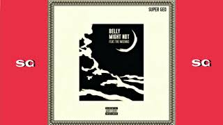 Belly - Might Not Ft. The Weeknd (FAST MIX BY SUPER GEO)