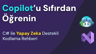 Copilot'u Sıfırdan Öğrenin: En İnce Detayına Kadar Açıklıyoruz!