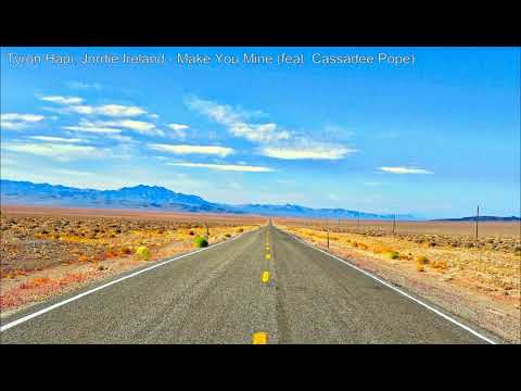 Tyron Hapi, Jordie Ireland  - Make You Mine (feat. Cassadee Pope)