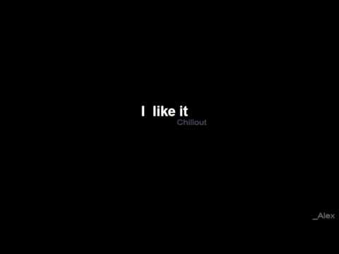 I like it - personal chillout cover ( YoGee version )