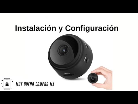 Mini Camara Instalación y configuración con tu celular
