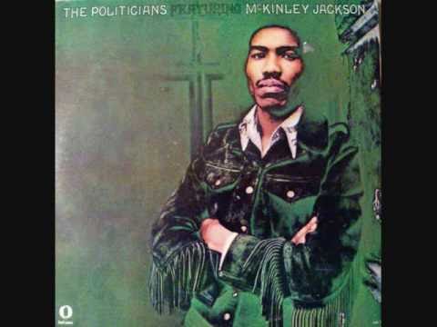 The Politicians featuring McKinley Jackson - Close Your Big Mouth