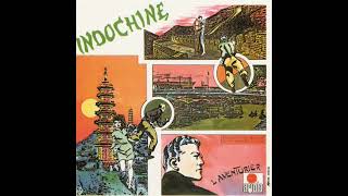 Indochine - L&#39;opportuniste
