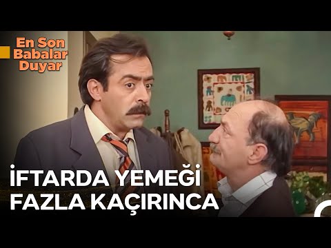 Ramazan'a Özel Unutulmaz Sahneler - En Son Babalar Duyar