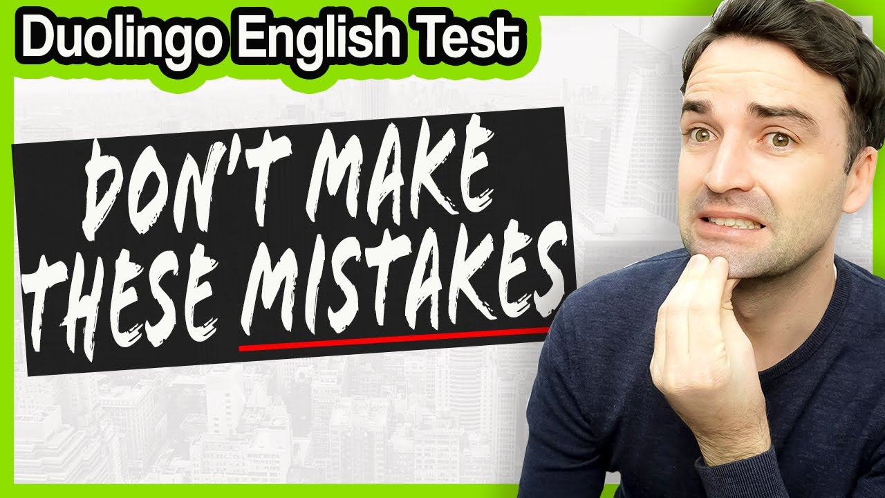 These 7 Mistakes Are Costing You Points! Duolingo English Test
