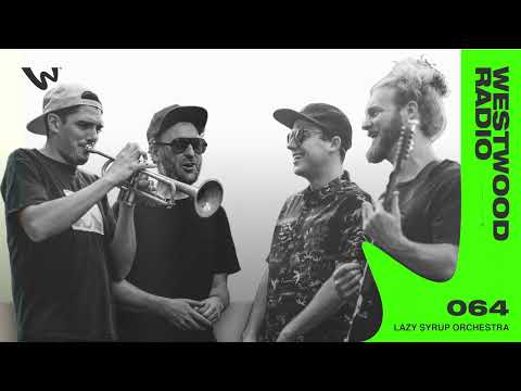 Westwood Radio 064 - Lazy Syrup Orchestra