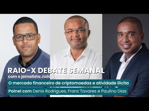 Raio X - Tema: "O mercado financeiro de criptomoedas e atividade ilícita"