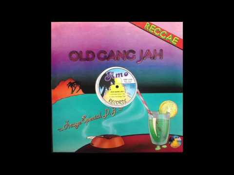 Old Gang Jah - I Sing The Reggae