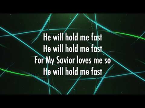 He Will Hold Me Fast - Shane & Shane (Lyrics + Scripture)
