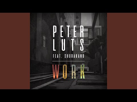 Work (feat. Shurakano) (Radio Edit)