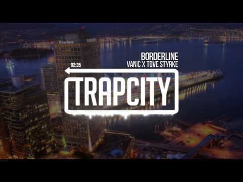 Vanic x Tove Styrke - Borderline