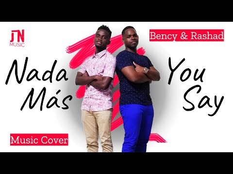 Nothing Else/Nada Más by Cody Carnes and You Say by Lauren Daigle (Bency & Rashad Cover)