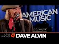 American Music | Dave Alvin