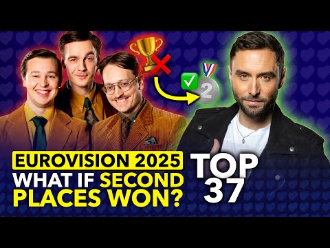 Eurovision 2025 if National Selection Second Places Won 🏆🥈