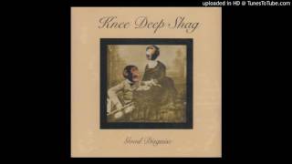 Knee Deep Shag - Faded & Live from 