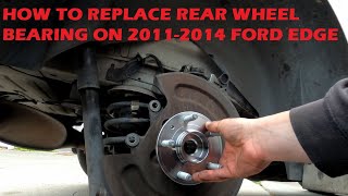 How To Change Rear Wheel Bearing On 2011-2014 Ford Edge or Lincoln MKX - FWD Models Only
