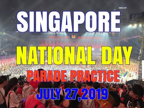 Singapore National Day Parade Practice for August 9,2019  | NDP Practice July 27,2019