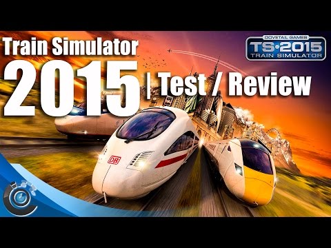 TRAIN SIMULATOR 2015 - Test / Review