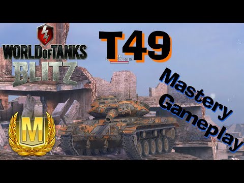 WOT Blitz T49 Mastery Gameplay