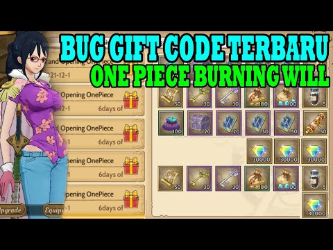2022 BUG GIFT CODE TERBARU  | ONE PIECE BURNING WILL | ANIME