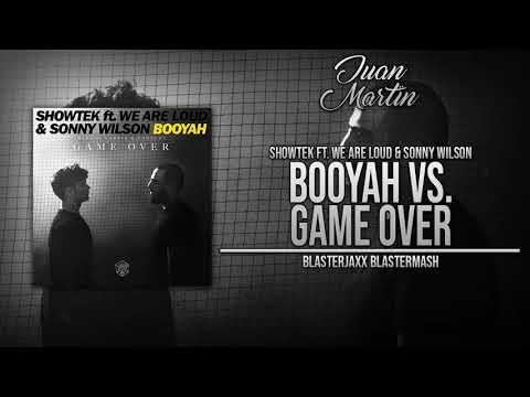 Booyah! vs. Game Over (Blasterjaxx Blastersmash)