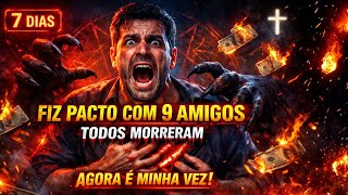 EU E MAIS 9 AMIGOS FIZEMOS PACTO PARA GANHAR NA LOTERIA, CADA ANO 1 MORRIA E AGORA CHEGOU MINHA VEZ