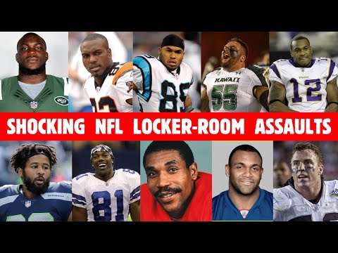 The Most Shocking Locker-Room Assaults & Fallout In The NFL