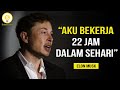 Perjuangan Dan Harga Sebuah Kesuksesan Bagi Elon Musk Subtitle Indonesia Motivasi Kerja