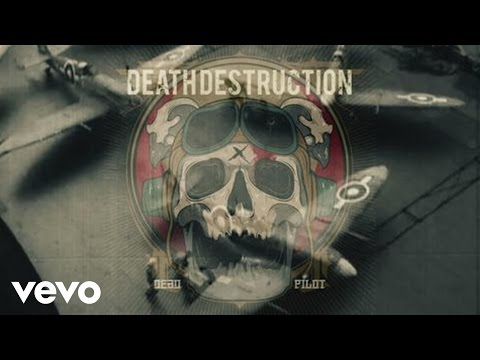 Death Destruction - Dead Pilot