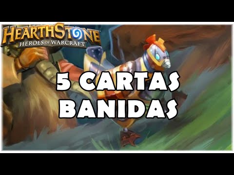 HEARTHSTONE - 5 CARTAS BANIDAS!
