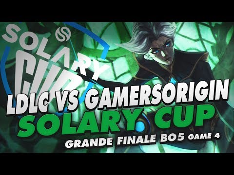 LDLC VS GAMERSORIGIN - SOLARY CUP - GRANDE FINALE - BO 5 GAME 4