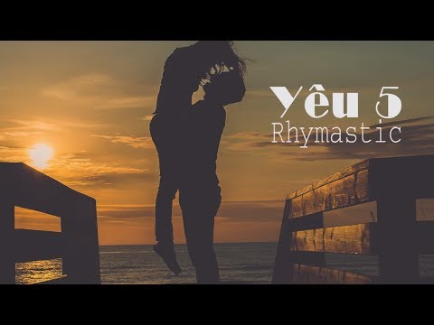 Yêu 5 - Rhymastic「KARAOKE」