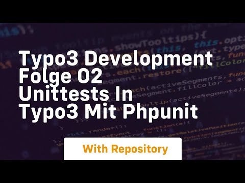 Typo3 development folge 02 unittests in typo3 mit phpunit