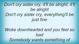 Eric Clapton - Don&#39;t Cry Sister Lyrics