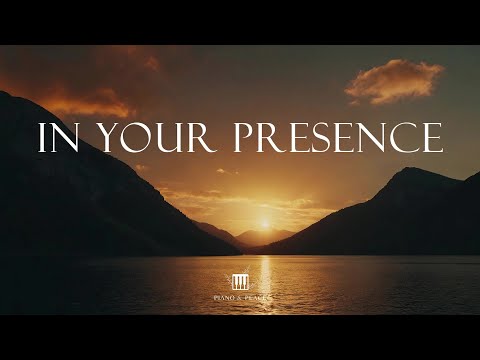 IN YOUR PRESENCE - Soaking Worship Instrumental | Time With God