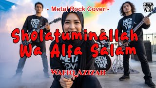 Download lagu Wafiq Azizah - Sholatuminallah  Wa Alfa Salam (AI Slow Metal Rock Energi Cover) || Full Bass mp3