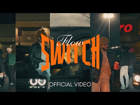 Flow Switch ( feat. Prod Jxt ) | Laaj | Sukman wahla | official video | Latest Punjabi Song 2025