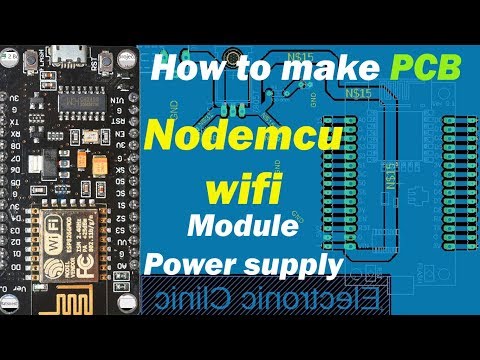 how to make a schematic and PCB in Cadsoft eagle 9.1.0 Nodemcu ESP8266 wifi module power supply Video