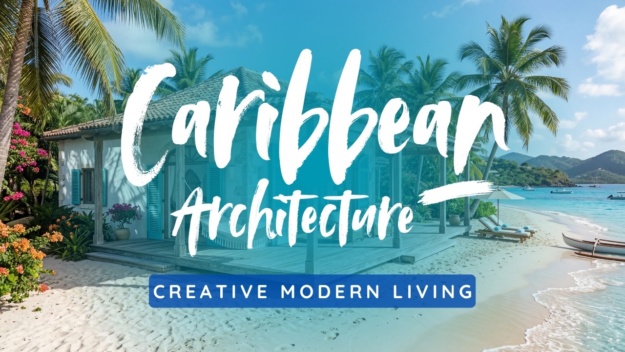 Caribbean Architecture Designs | Tropical Homes, Luxury Villas & Island Living Inspiration