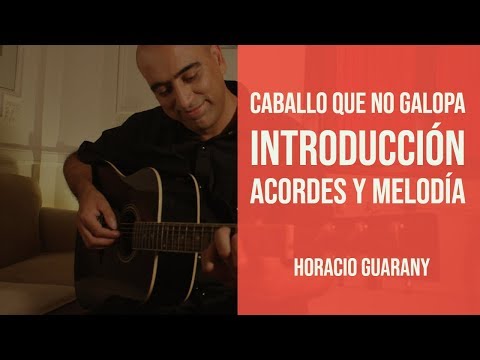 Caballo Que No Galopa - Horacio Guarany
