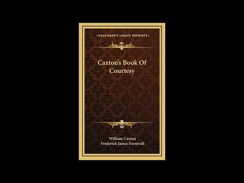 Caxton's Book Of Courtesy by William Caxton — free full audiobook