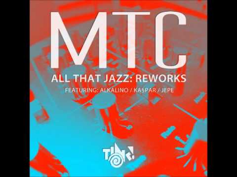 MTC - All That Jazz (Jepe Shaken Disco Retouch)