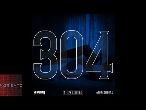 TSwishers ft. DonnyLoc - 304 [Prod. By Ron-Ron] [New 2016]
