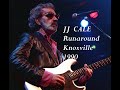 JJ Cale - Runaround Live at Ella Guru's, Knoxville, TN.  1990