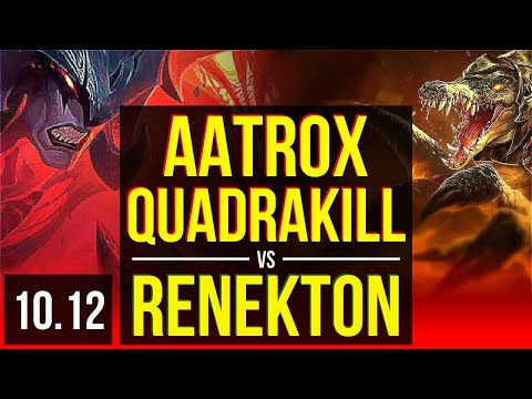 AATROX vs RENEKTON (TOP) | Quadrakill, 3 early solo kills, 8 solo kills | EUW Challenger | v10.12