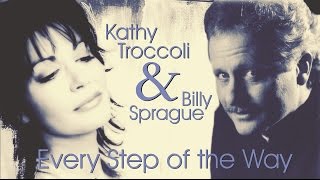 Every Step of the Way - Kathy Troccoli & Billy Sprague