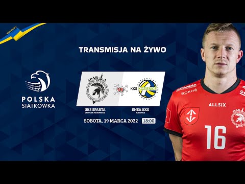 🔴🎦🏐UKS Sparta Grodzisk Mazowiecki🆚 ENEA KKS Kozienice (19/03/2022)