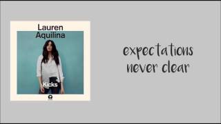 Lauren Aquilina - Kicks (lyrics)